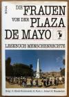 Die Frauen von der Plaza de Mayo