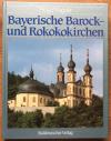 Wagner, Bayerische Barock- und Rokokokirchen