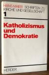 Maier, Katholizismus und Demokratie