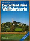 Läpple, Deutschland, deine Wallfahrtsorte