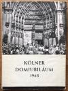 Kölner Domjubiläum 1948