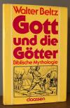 Beltz, Gott und die Götter