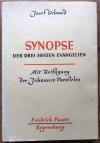 Schmid, Synopse der drei ersten Evangelien