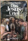 Thomas, Das Jesus-Urteil