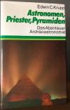 Krupp, Astronomen, Priester, Pyramiden