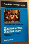 Bitter, Glauben lernen - Glauben feiern