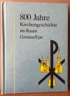 800 Jahre Kirchengeschichte im Raum Gronau/Epe