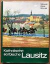 Salowski, Katholische sorbische Lausitz