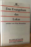 Rienecker, Das Evangelium des Lukas