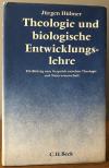 Hübner, Theologie und biologische Entwicklungslehre