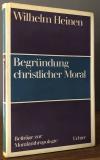 Heinen, Begründung christlicher Moral