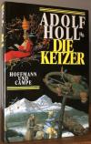 Holl, Die Ketzer