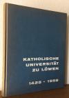 Denis, Die katholische Universität zu Löwen 1425-1958.