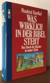 Barthel, Was wirklich in der Bibel steht.